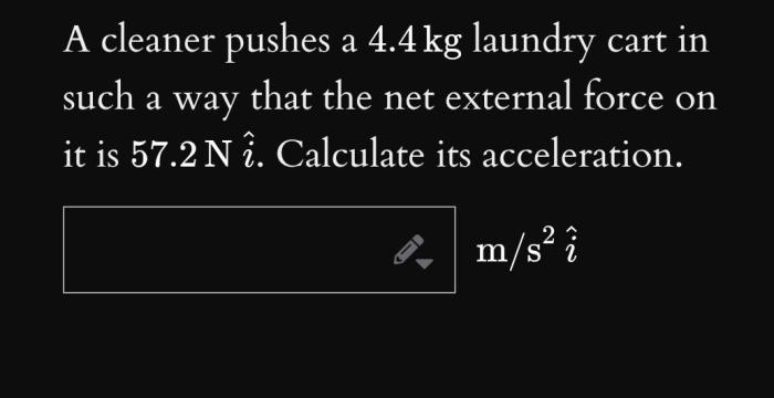 A cleaner pushes a 4.50 kg